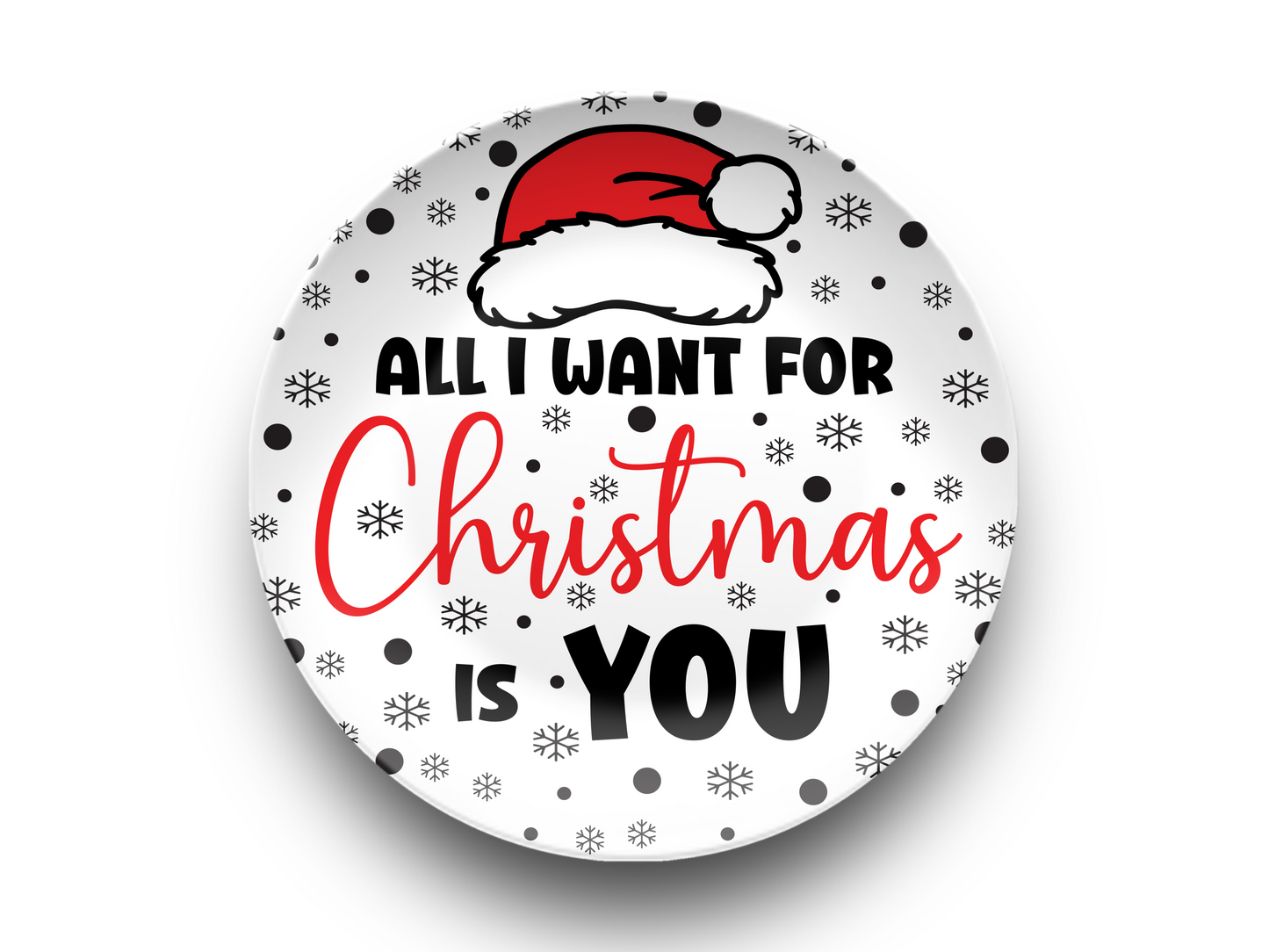 All I Want for Christmas Dinner Plate