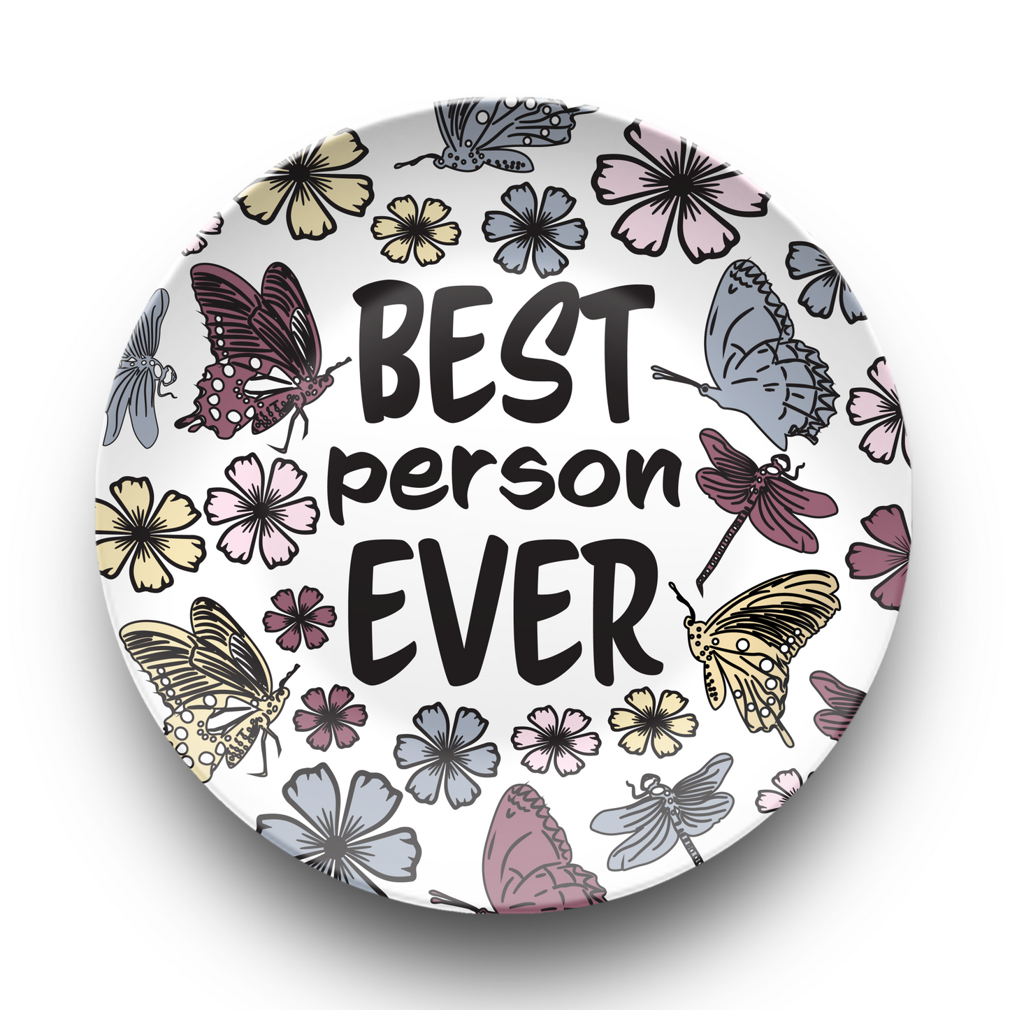 Best Person Ever Plate