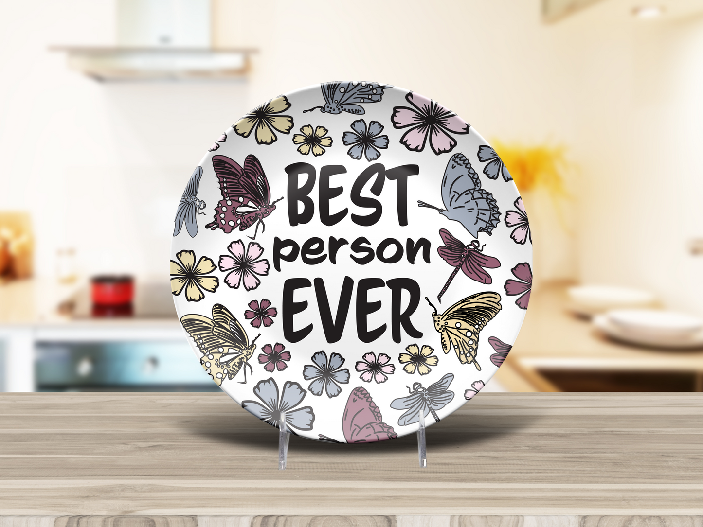 Best Person Ever Plate