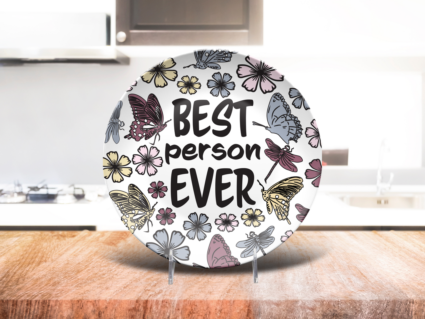 Best Person Ever Plate